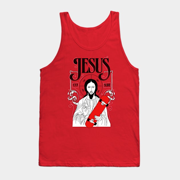 Jesus Can Slide Tank Top by astronaut